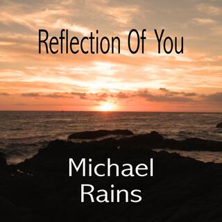Reflection Of You