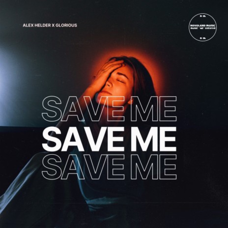 Save Me ft. Glorious