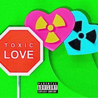 Toxic Love (feat. Don Jay)