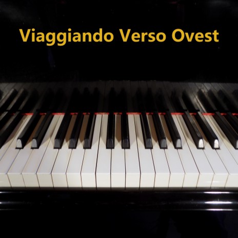 Viaggiando Verso Ovest | Boomplay Music