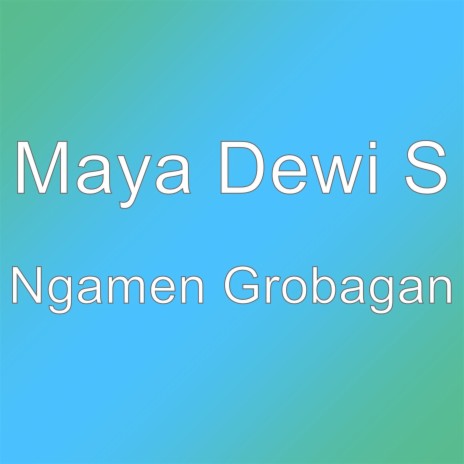 Ngamen Grobagan | Boomplay Music