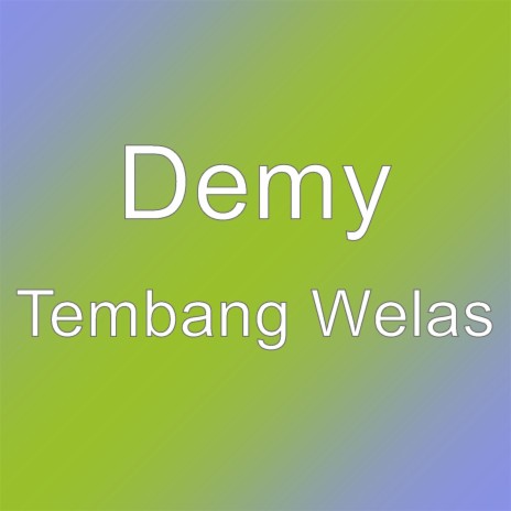 Tembang Welas | Boomplay Music