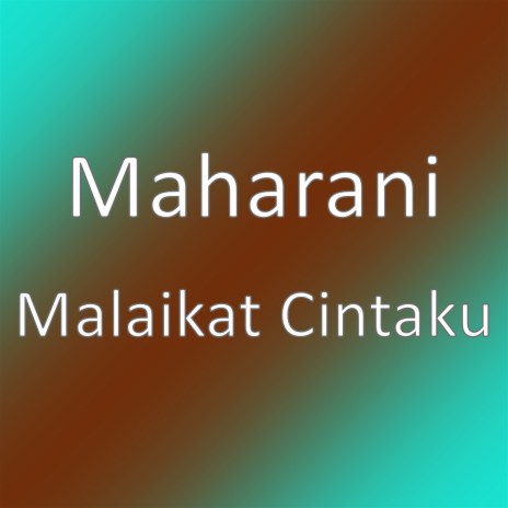 Malaikat Cintaku | Boomplay Music