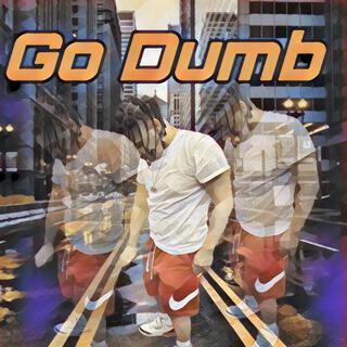 Go Dumb