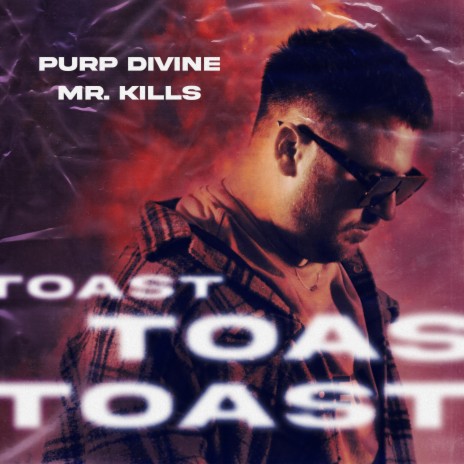 Toast (feat. Mr. Kills) | Boomplay Music