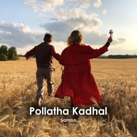 Pollatha Kadhal | Boomplay Music