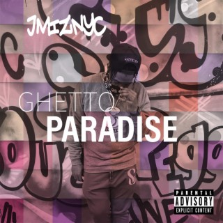 Ghetto Paradise lyrics | Boomplay Music