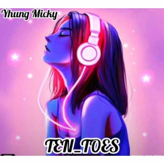 Ten_Toes lyrics | Boomplay Music