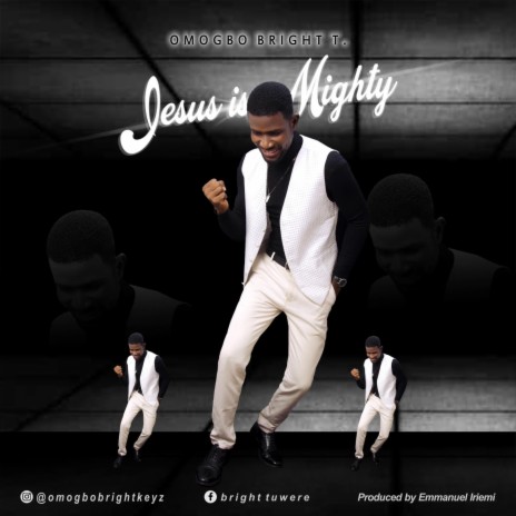 Jesus is Mighty | Boomplay Music