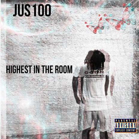 Highest in the room | Boomplay Music