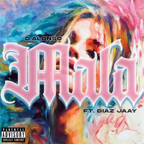 MALA ft. Diaz Jaay | Boomplay Music