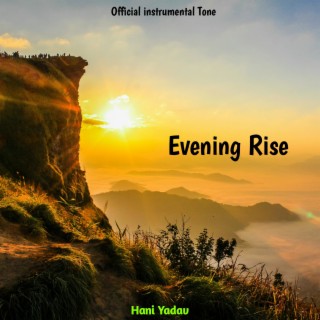 Evening Rise