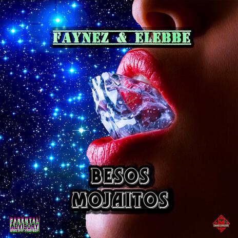 Besos Mojaitos ft. Elebbe | Boomplay Music