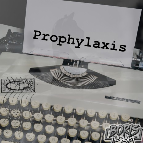 Prophylaxis