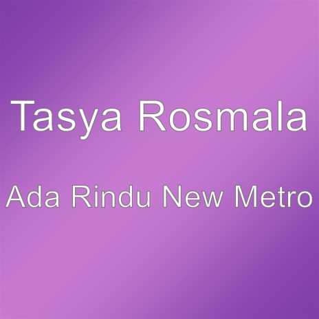 Ada Rindu New Metro | Boomplay Music