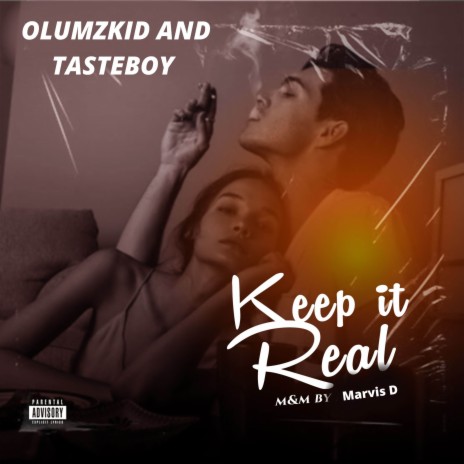 Keep It Real ft. Tasteboy | Boomplay Music