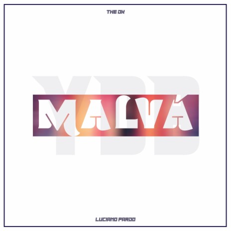 Malvá ft. The Dk | Boomplay Music