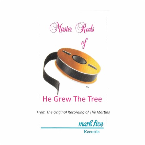 He Grew The Tree (Performance Track W/O Background Vocals) | Boomplay Music