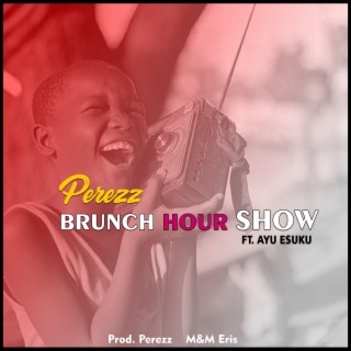 Brunch Hour Show