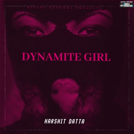 Dynamite Girl | Boomplay Music