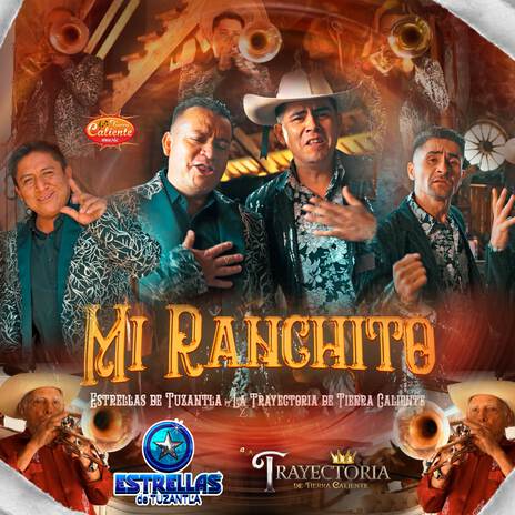 Mi Ranchito ft. La Trayectoria de Tierra Caliente | Boomplay Music