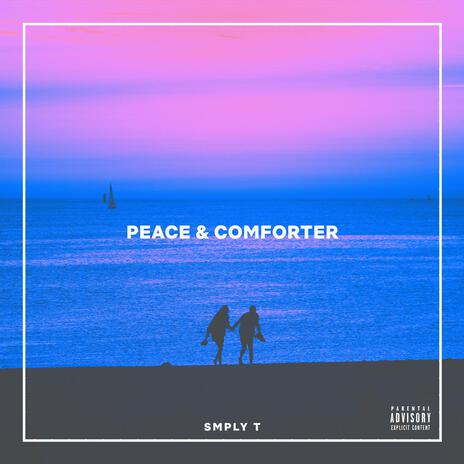 Peace & Comforter | Boomplay Music