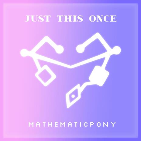 Just This Once | Boomplay Music