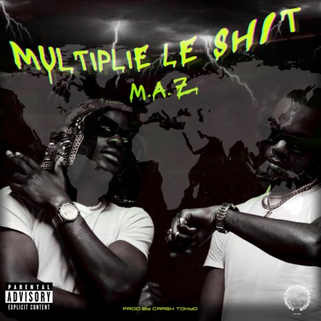 Multiplie le shit | Boomplay Music