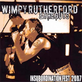 Wimpy Rutherford & The Guts Live at Insub Fest