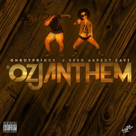 #Ozjanthem ft. Aspect Zavi & J-Spec | Boomplay Music