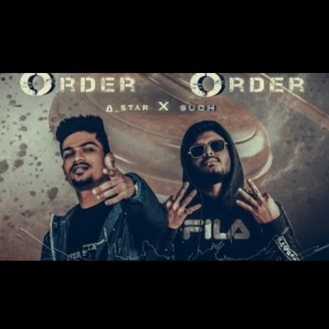 Order Order (feat. Sudh) | Boomplay Music