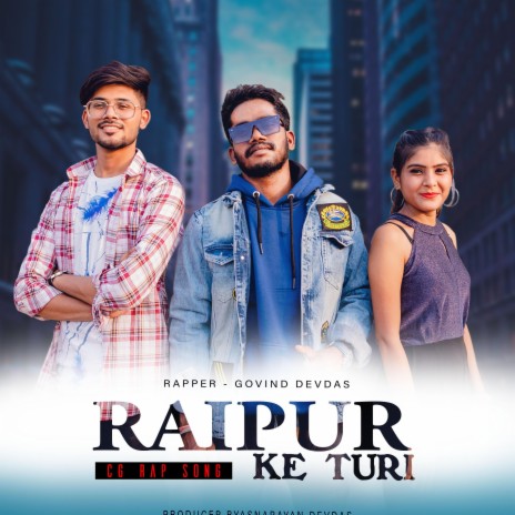 Raipur Ke Turi | Boomplay Music