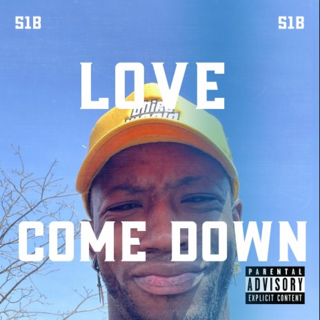 Love come down