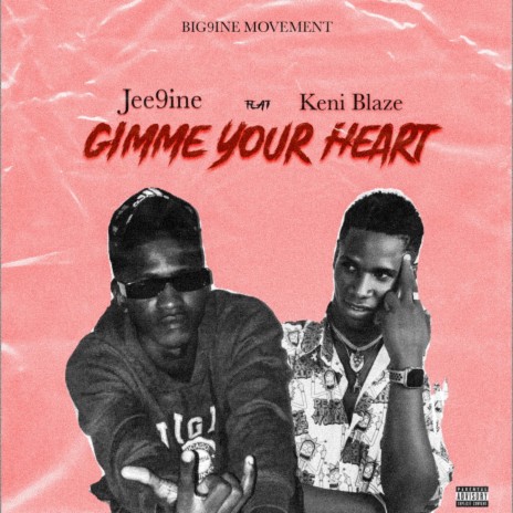 Gimme Your Heart ft. Keni Blaze | Boomplay Music