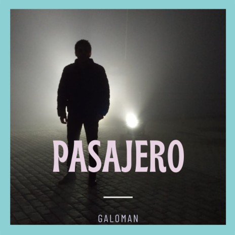 Pasajero | Boomplay Music