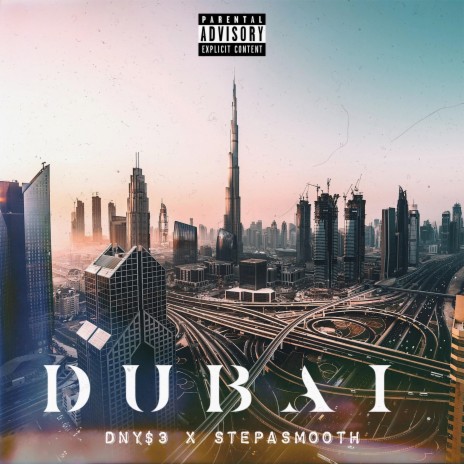 Dubai ft. Stepasmooth | Boomplay Music