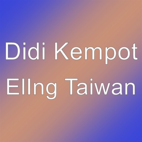 ElIng Taiwan | Boomplay Music