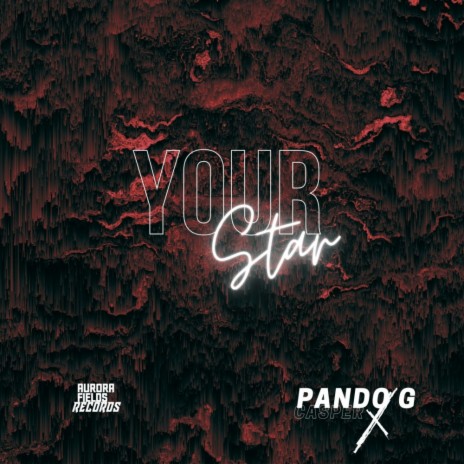 Your Star (Original Mix) ft. Casper | Boomplay Music