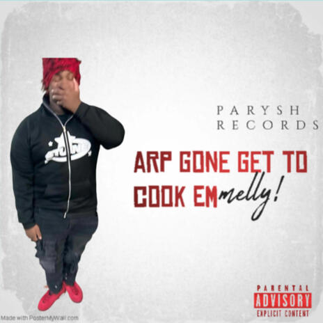 arp gone get to cook em | Boomplay Music