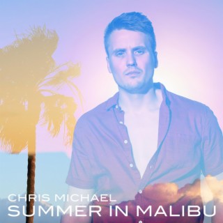 Summer in Malibu