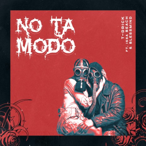 No Ta Modo (feat. Issa Beach & Blessmind) | Boomplay Music