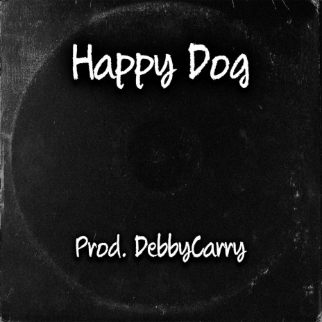 Happy Dog | Boomplay Music