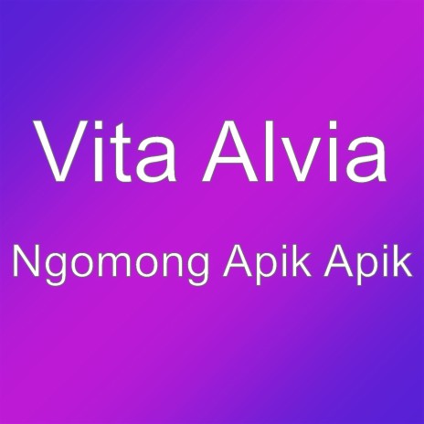 Ngomong Apik Apik | Boomplay Music