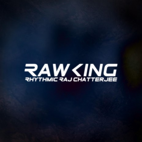 RawKing | Boomplay Music