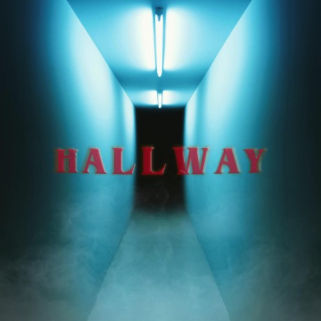 Hallway | Boomplay Music