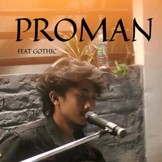 Proman (feat. GOTHIC)