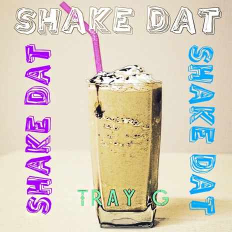 Shake Dat | Boomplay Music