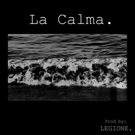 La Calma. | Boomplay Music