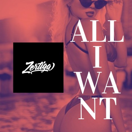 All I Want | Boomplay Music