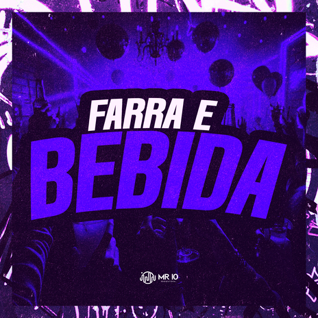 Farra e Bebida ft. Kada ZS | Boomplay Music